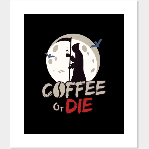 Coffee or Die Reaper Wall Art by younes.zahrane
